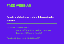 Webinar - Genetics of deafness update: information for parents